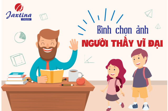 Thông báo phát động cuộc thi bình chọn ảnh “Người thầy vĩ đại-câu chuyện của chúng tôi”