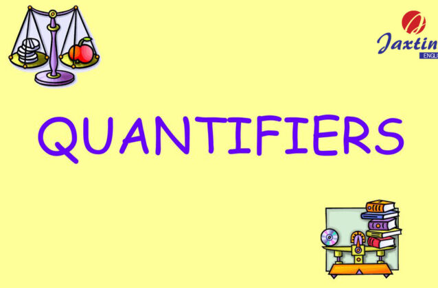 Cách phân biệt và sử dụng định lượng từ (Quantifiers) trong tiếng Anh