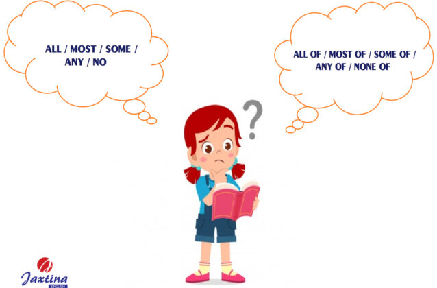 Phân biệt All/most/some/any/no với all of/most of/some of/any of/none of