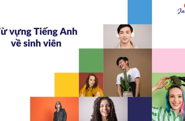 Từ vựng Tiếng Anh về sinh viên, đời sống đại học