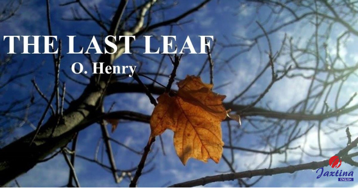Truyện ngắn "Chiếc lá cuối cùng" của O. Henry