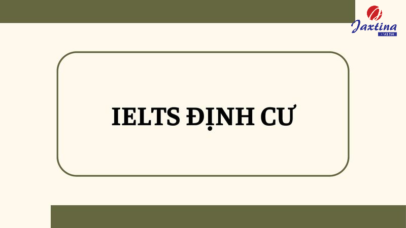 Thi IELTS định cư Canada, Úc, Mỹ cần đạt bao nhiêu điểm?