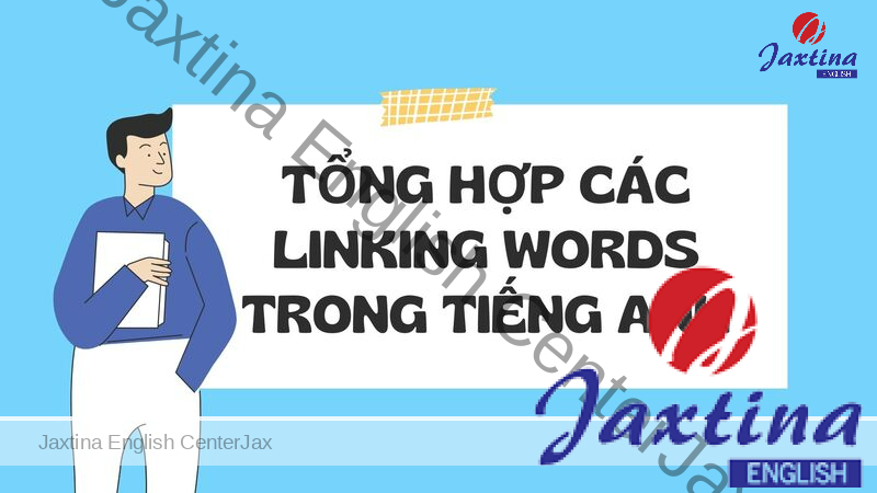 linking words trong tiếng anh