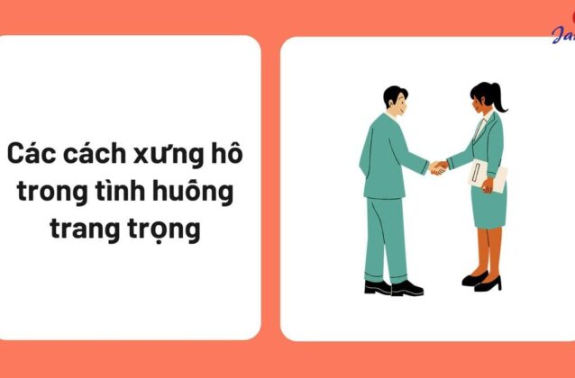 Cách xưng hô trong Tiếng Anh cho từng đối tượng khác nhau