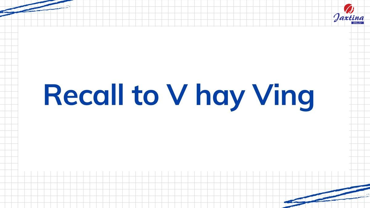Recall to V hay Ving