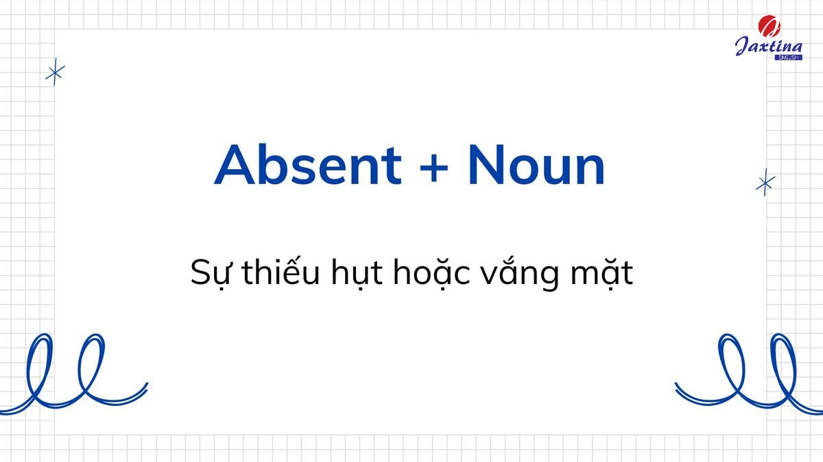 absent + gì