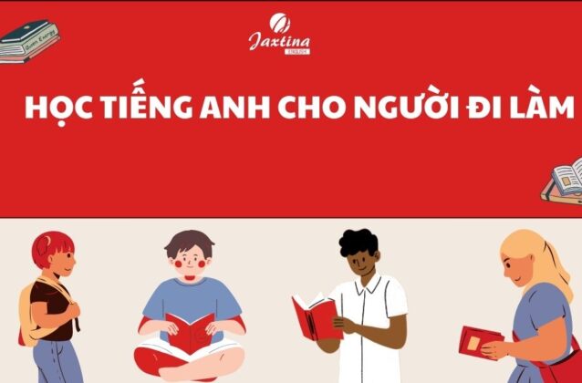 5 Cách học tiếng Anh cho người đi làm hiệu quả & tốn ít thời gian