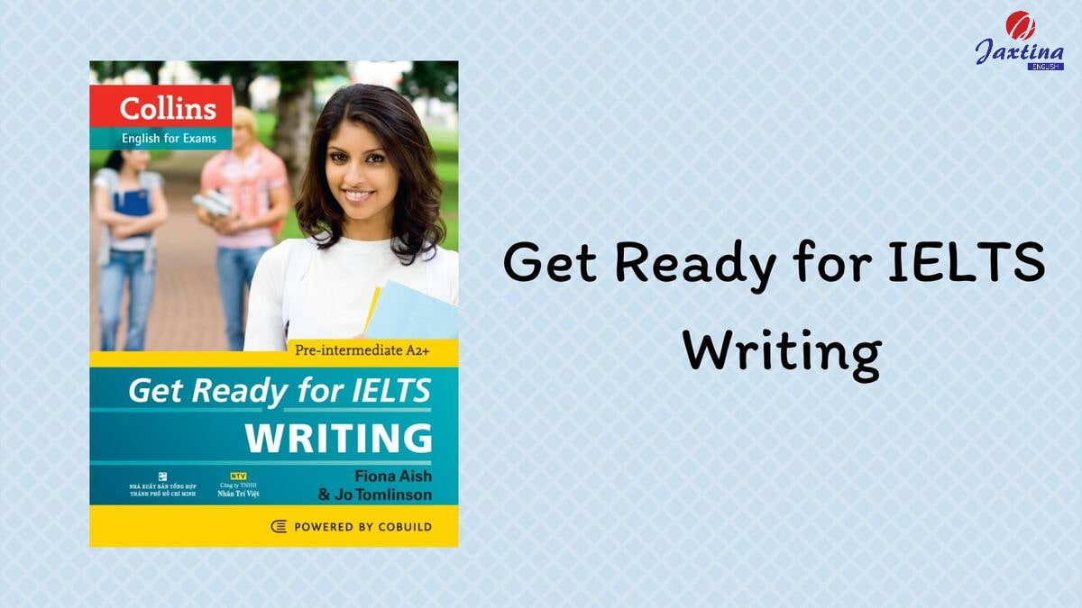 sách Get Ready for IELTS Writing