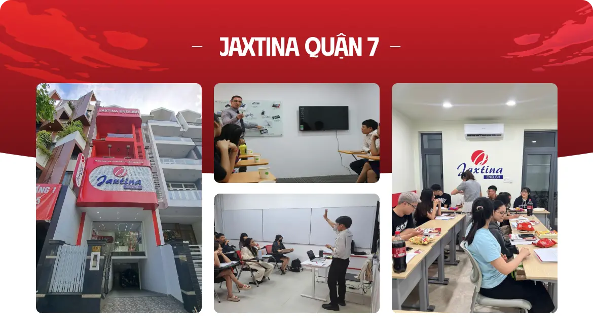 Jaxtina Quận 7