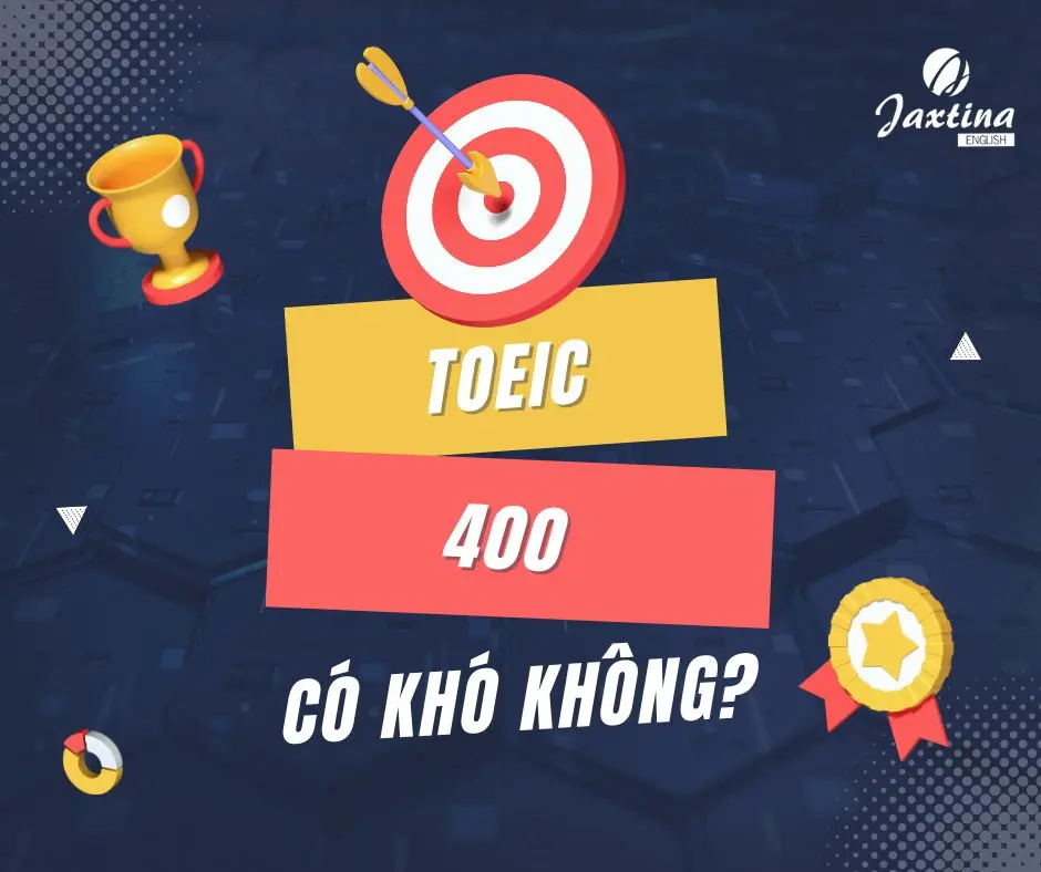 Lộ trình luyện thi TOEIC 400 cấp tốc, chi tiết từ A đến Z