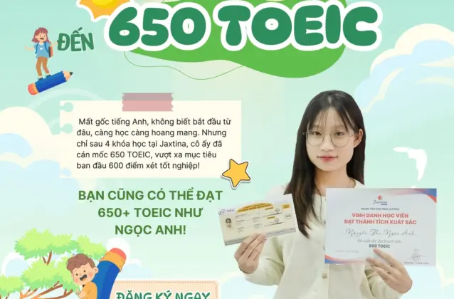 Lộ trình học TOEIC 650+ bài bản tại Jaxtina